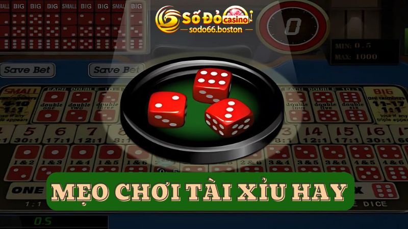 Cách chơi tài xỉu hay được bật mí từ Sodo66