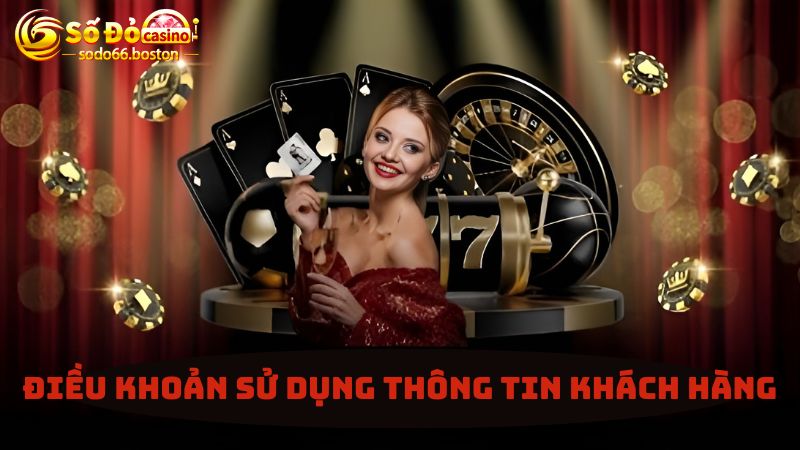 Quy định về sử dụng thông tin người dùng cung cấp 