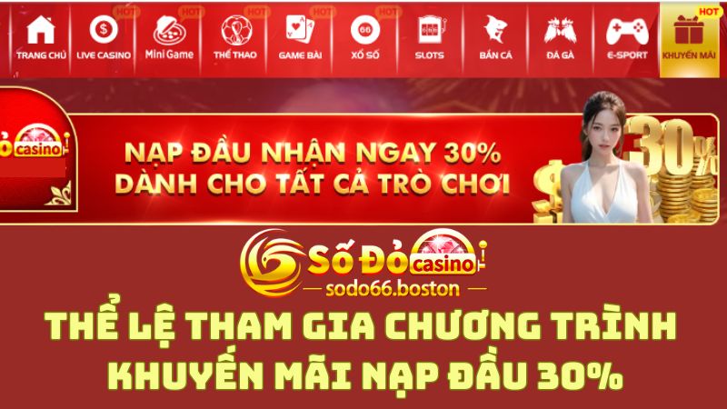 Thể lệ tham gia chương trình khuyến mãi nạp đầu 30%