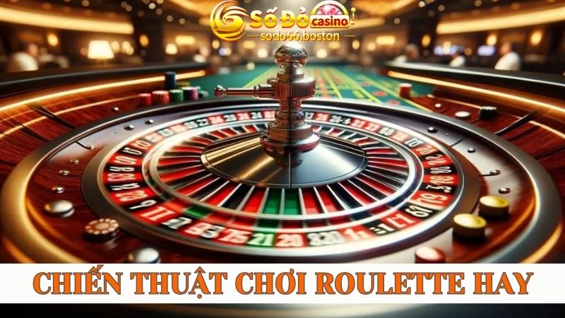 Chiến thuật chơi giúp tăng cao tỉ lệ thắng