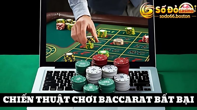 Học nhanh các chiến thuật chơi Baccarat đỉnh cao từ chuyên gia